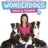 Sneak Peek: Wonderdogs Tricks & Training