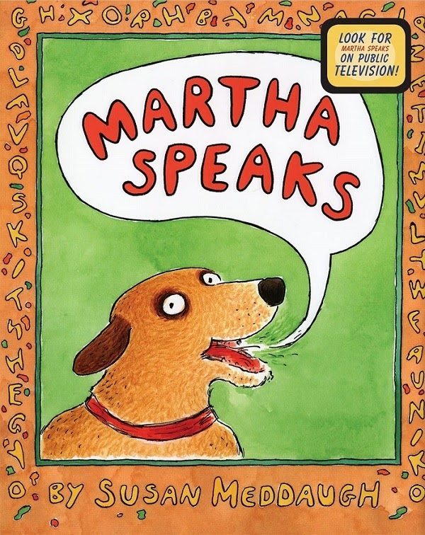 Martha Speaks by Susan Meddaugh