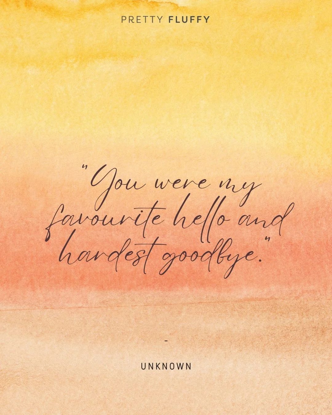 Touching pet loss quote "You were my favourite hello and hardest goodbye" on a yellow watercolor background.