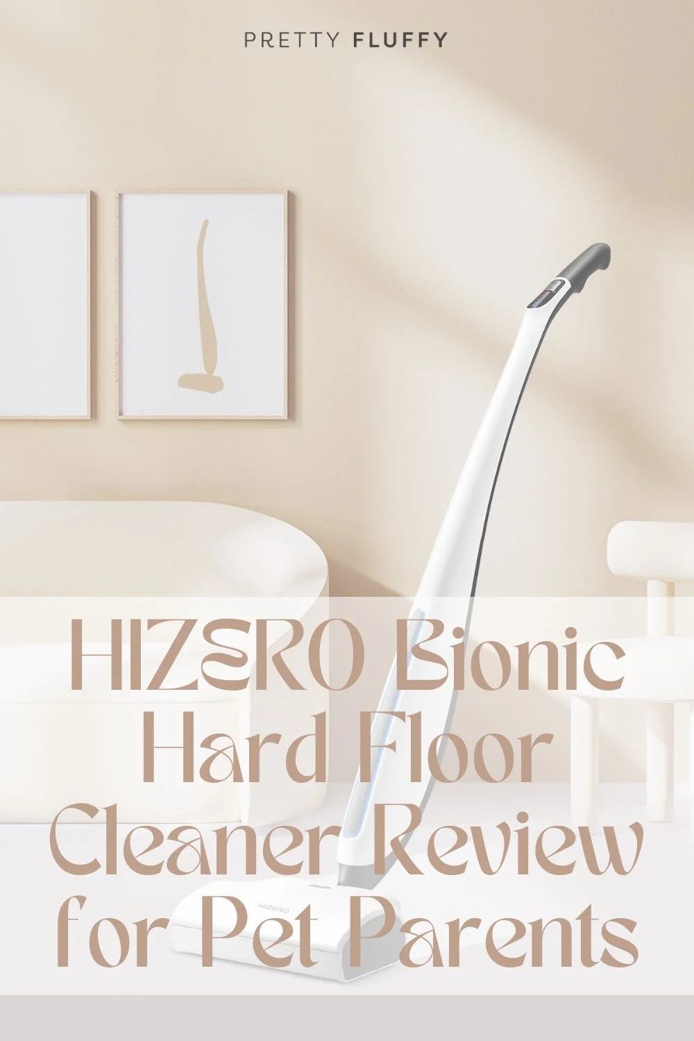 HIZERO Bionic Hard Floor Cleaner Review for Pet Parents